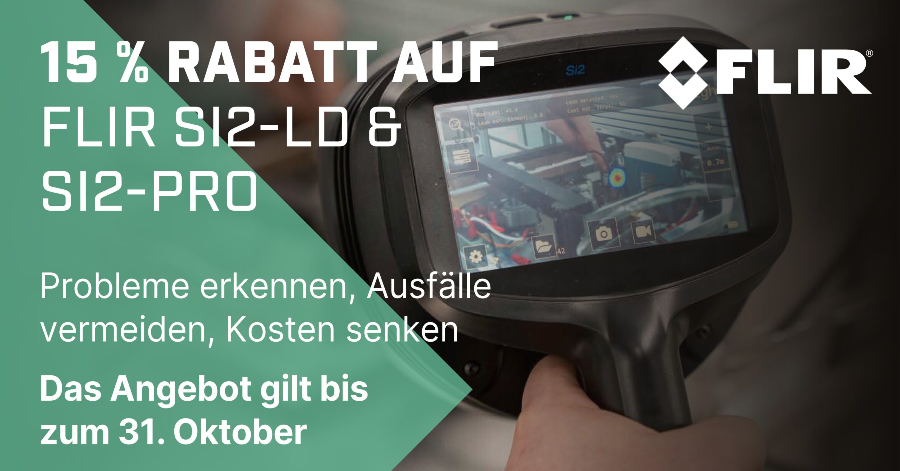 FLIR Aktion - 15% Rabatt auf FLIR Si2-LD und Si2-Pro